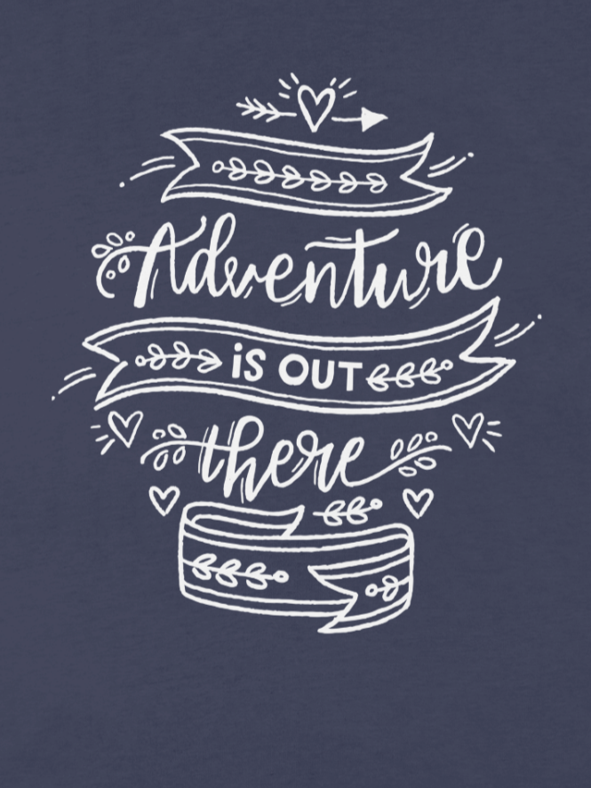 Adventure is out there
