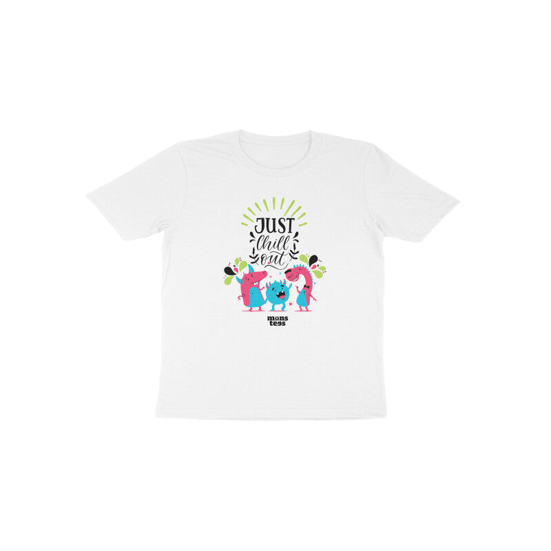 just chill out- Kids(1-6Y)