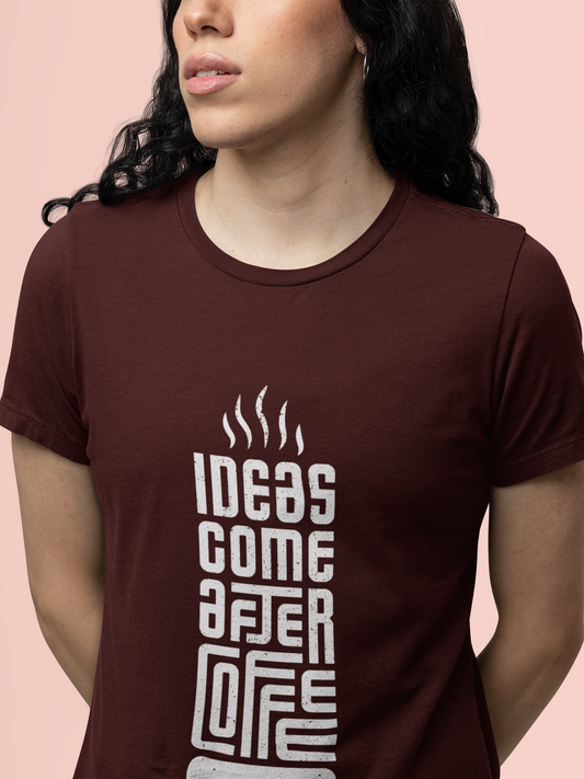 Ideas come after coffee