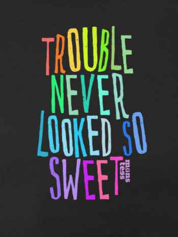 Trouble never looked so sweet
