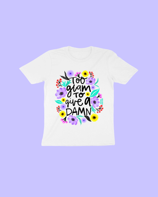 Too Glam To Give A Damn Girls(7-14Y)