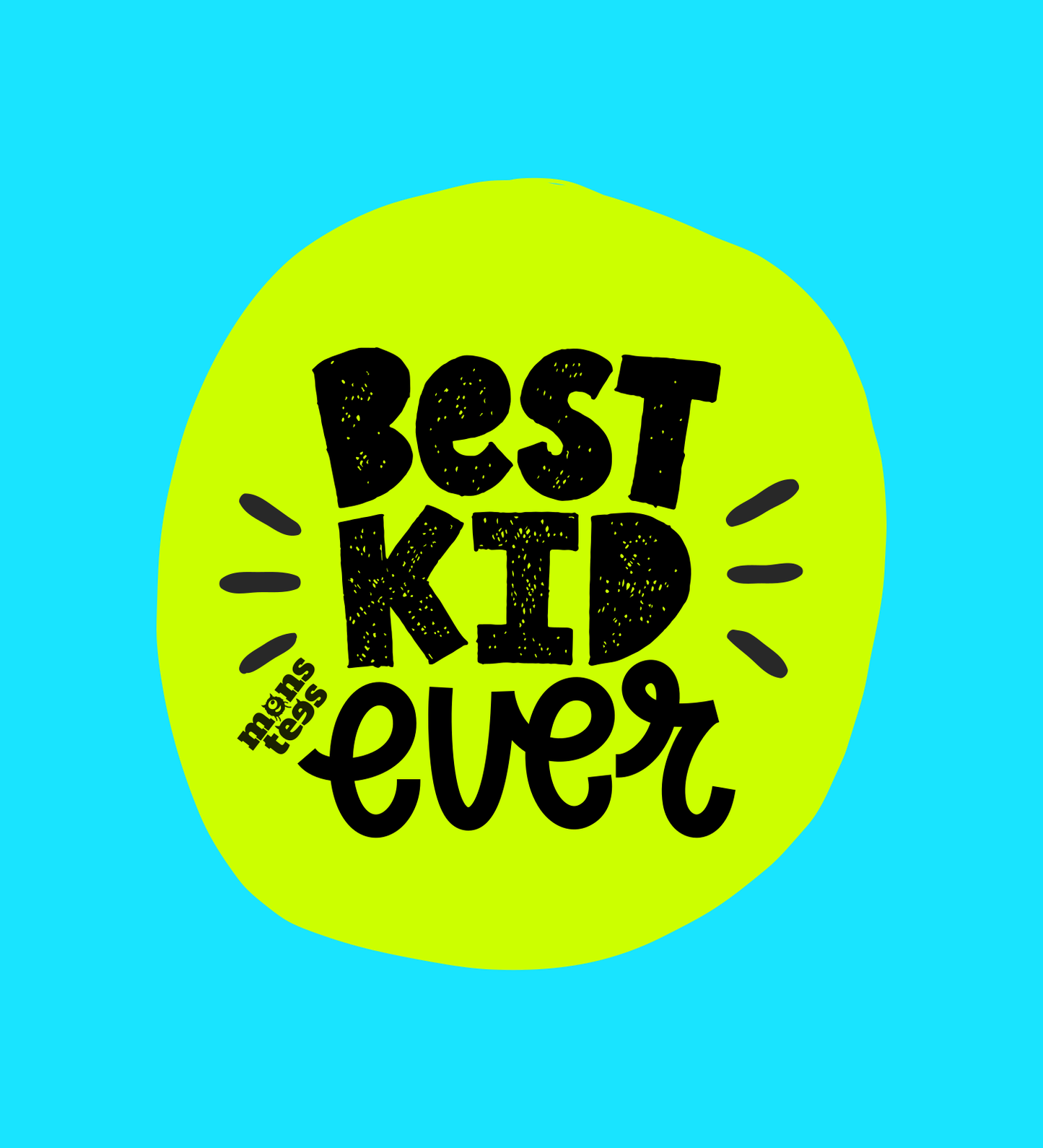 Best kid ever baby