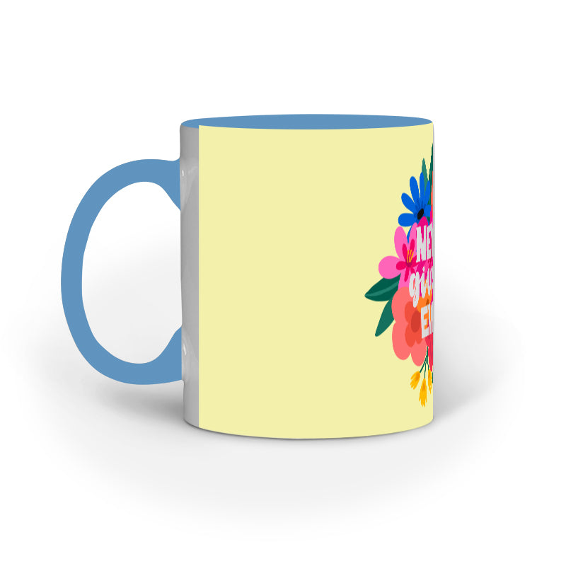 Never Give Up Mug