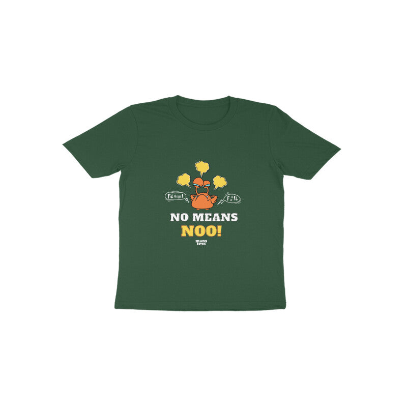 no means no- kids(1-6Y)